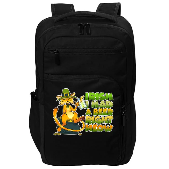 Irish I had A Beer Right Meow Impact Tech Backpack