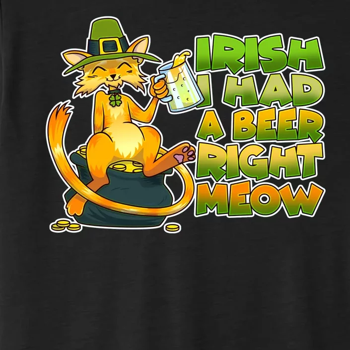 Irish I had A Beer Right Meow ChromaSoft Performance T-Shirt