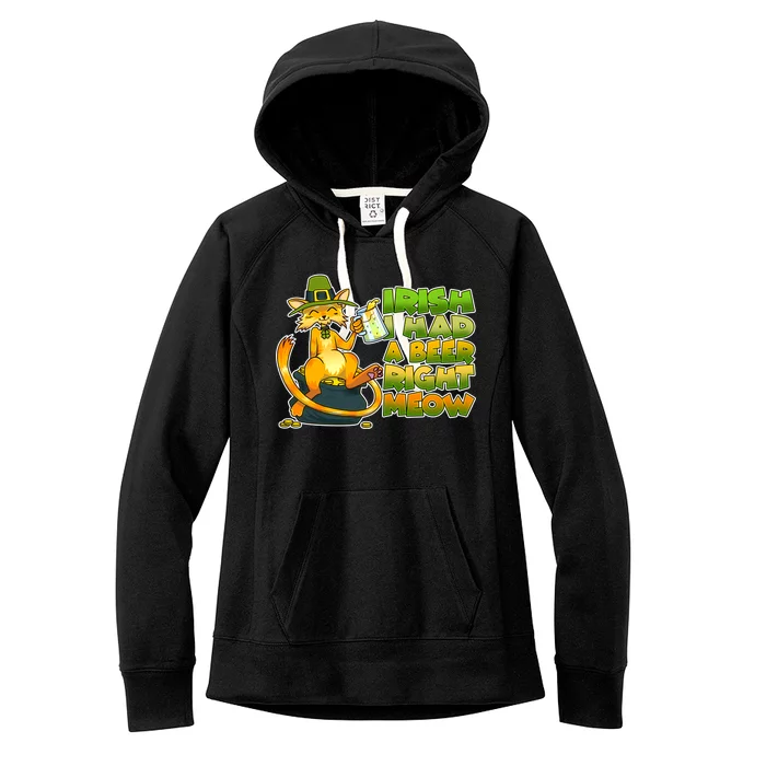 Irish I had A Beer Right Meow Women's Fleece Hoodie