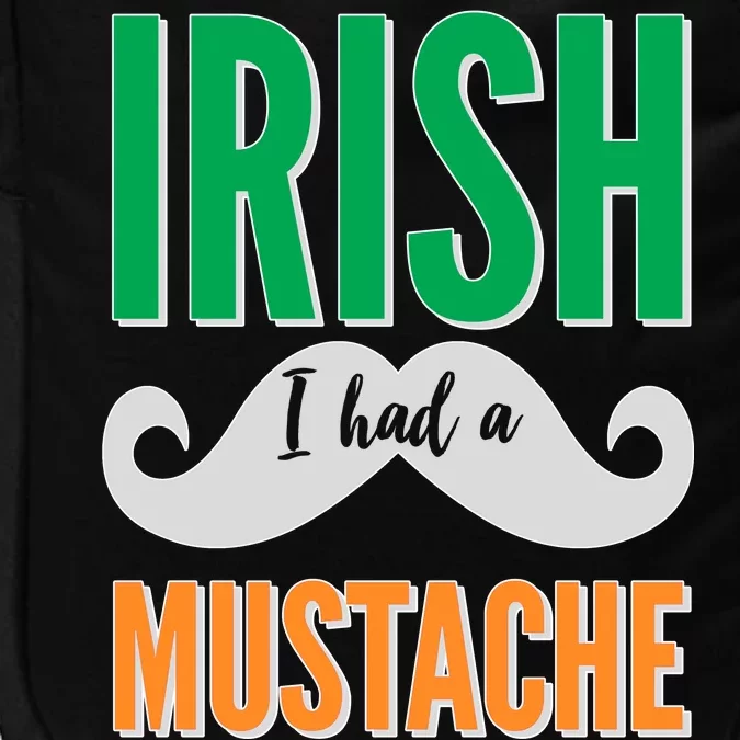 Irish I Had A Mustache Impact Tech Backpack