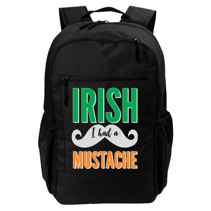 Irish I Had A Mustache Daily Commute Backpack