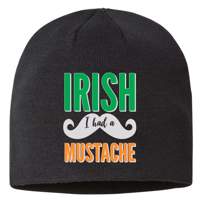 Irish I Had A Mustache 8 1/2in Sustainable Knit Beanie