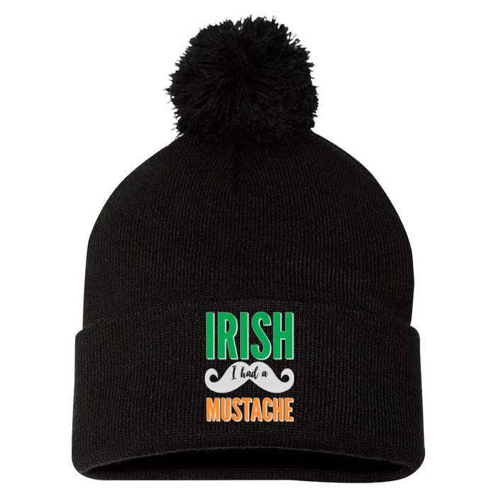 Irish I Had A Mustache Pom Pom 12in Knit Beanie