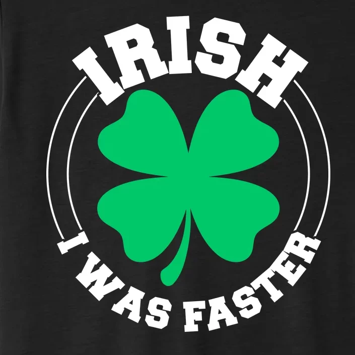 Irish I Was Faster ChromaSoft Performance T-Shirt