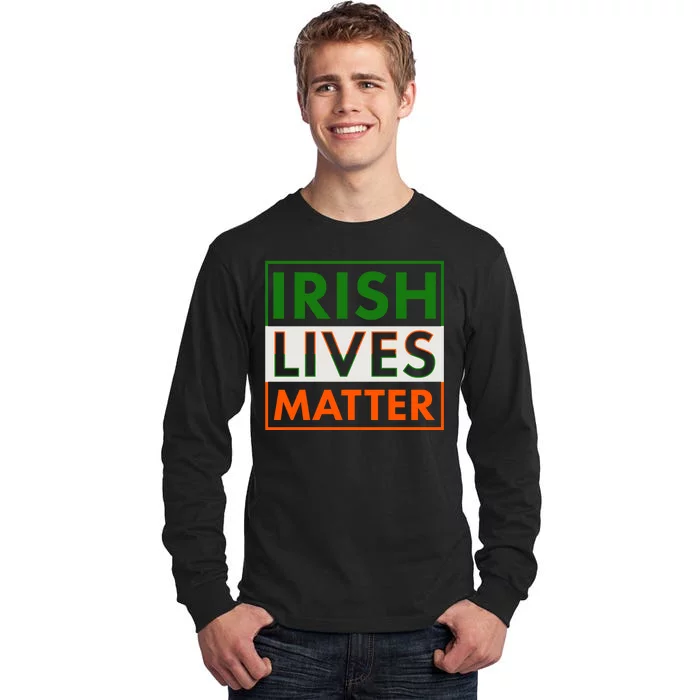 Irish Lives Matter Tall Long Sleeve T-Shirt