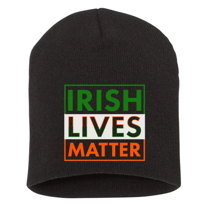 Irish Lives Matter Short Acrylic Beanie