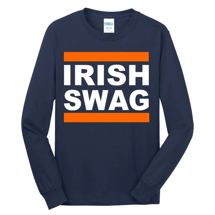 Irish Swag St. Patricks Day Funny Tall Long Sleeve T-Shirt