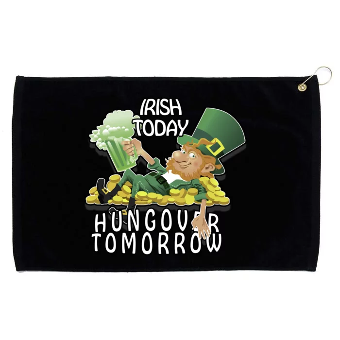 Irish Today Hungover Tomorrow Grommeted Golf Towel