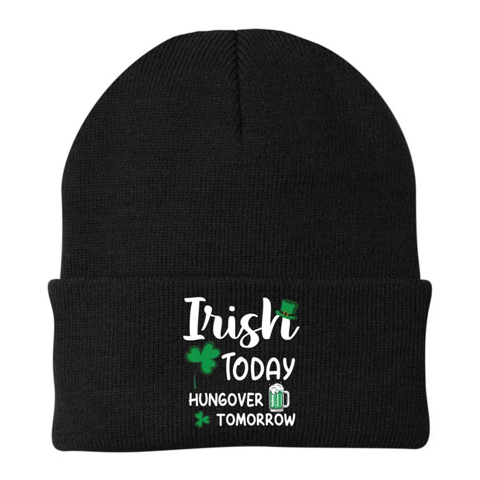 Irish Today Hungover Tomorrow Funny St Patricks Day Knit Cap Winter Beanie