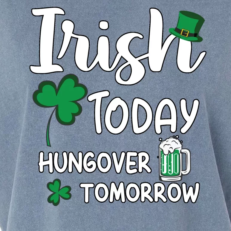 Irish Today Hungover Tomorrow Funny St Patricks Day Garment-Dyed Women's Muscle Tee