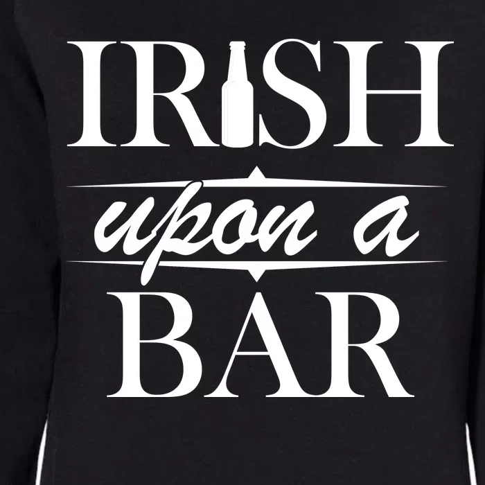 Irish Upon A Bar St Patricks Day Womens California Wash Sweatshirt