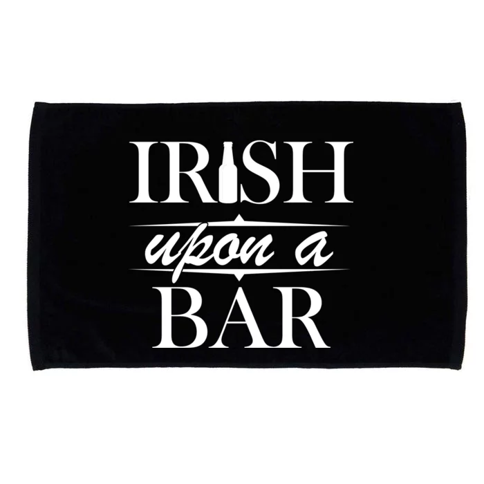 Irish Upon A Bar St Patricks Day Microfiber Hand Towel