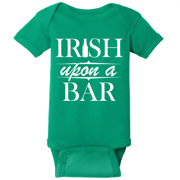 Irish Upon A Bar St Patricks Day Baby Bodysuit