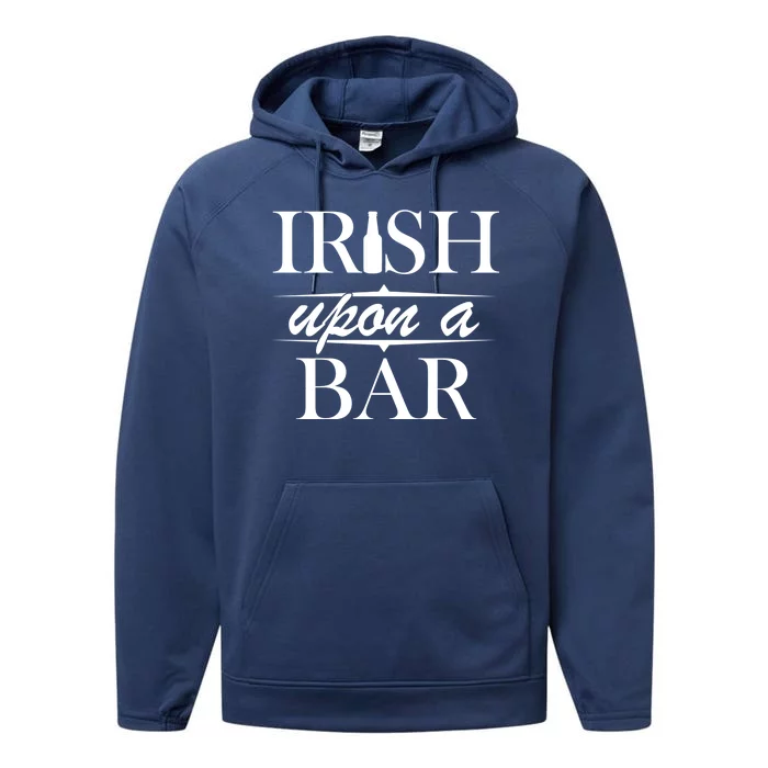 Irish Upon A Bar St Patricks Day Performance Fleece Hoodie