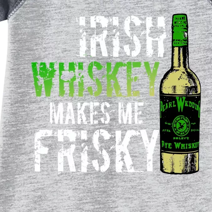 Irish Whisky Makes Me Frisky Infant Baby Jersey Bodysuit