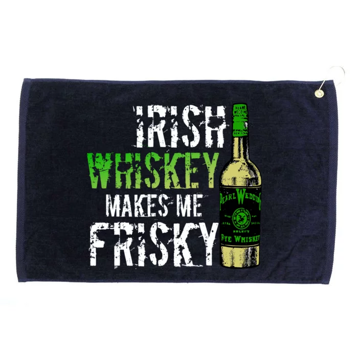 Irish Whisky Makes Me Frisky Grommeted Golf Towel