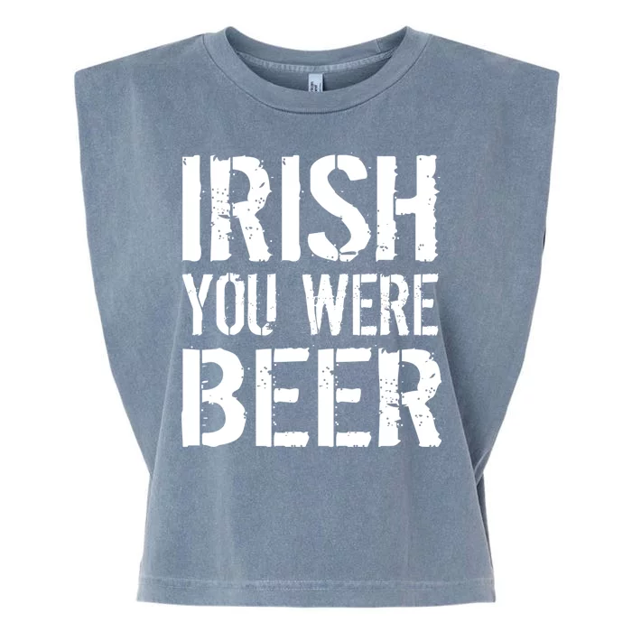 Irish You Were Beer St. Patrick's Day Garment-Dyed Women's Muscle Tee