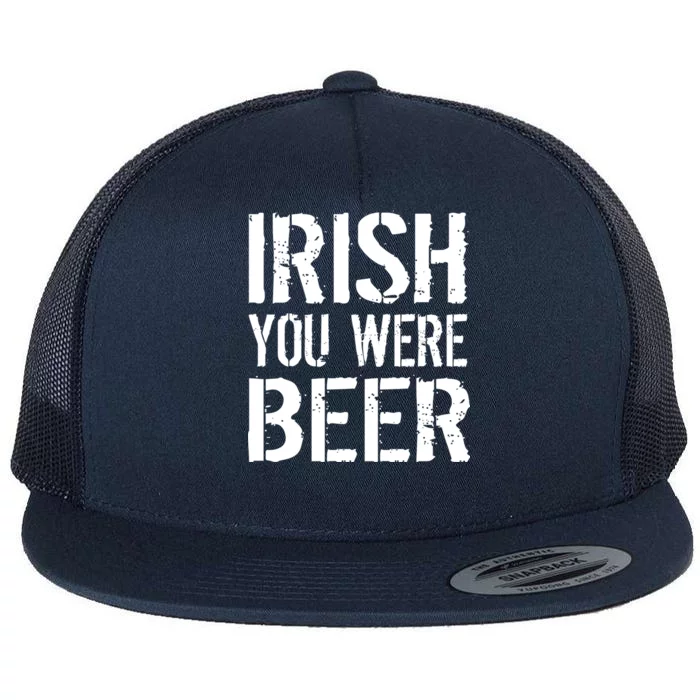 Irish You Were Beer St. Patrick's Day Flat Bill Trucker Hat