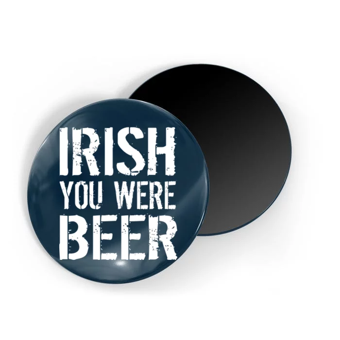 Irish You Were Beer St. Patrick's Day Magnet