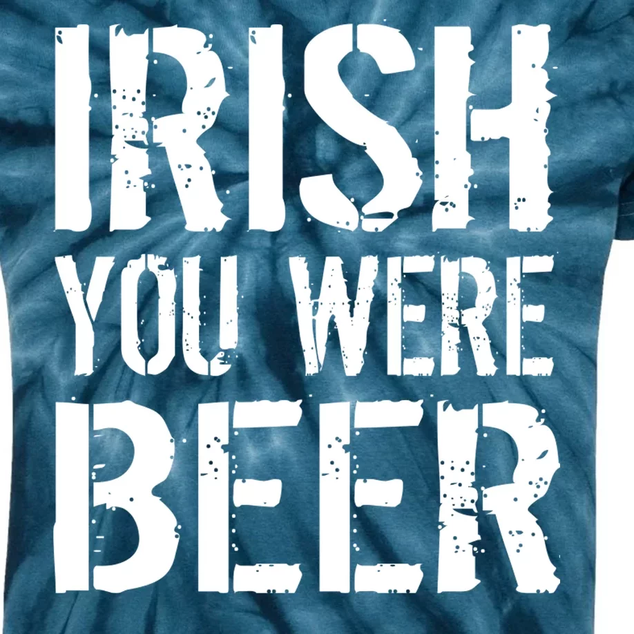 Irish You Were Beer St. Patrick's Day Kids Tie-Dye T-Shirt