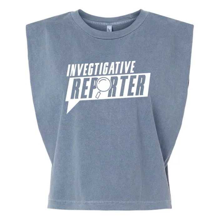 Investigative Reporter Journalist Reporting Press Member Gift Garment-Dyed Women's Muscle Tee