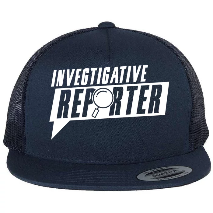 Investigative Reporter Journalist Reporting Press Member Gift Flat Bill Trucker Hat