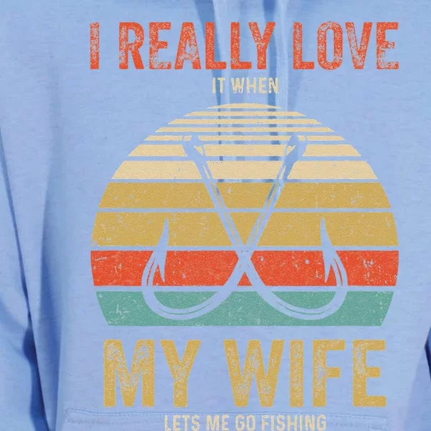 I Really Love It When My Wife Lets Me Go Fishing Unisex Surf Hoodie