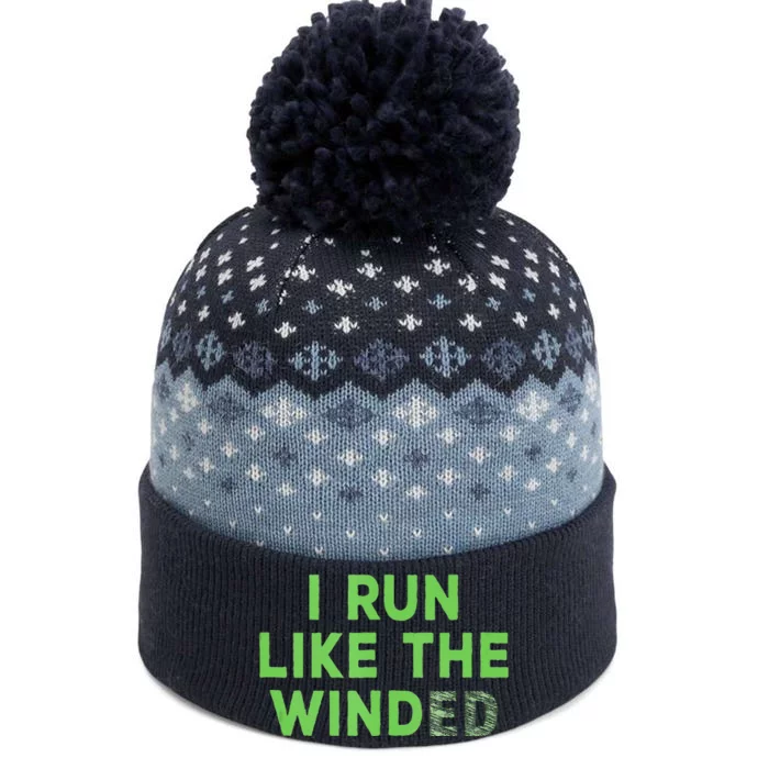 I Run Like The Winded Green Lettering The Baniff Cuffed Pom Beanie