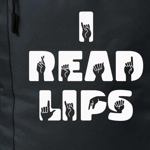 I Read Lips Sign Language Awareness Daily Commute Backpack