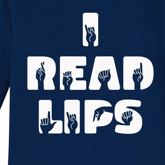 I Read Lips Sign Language Awareness Baby Long Sleeve Bodysuit