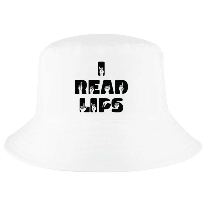 I Read Lips Sign Language Awareness Cool Comfort Performance Bucket Hat