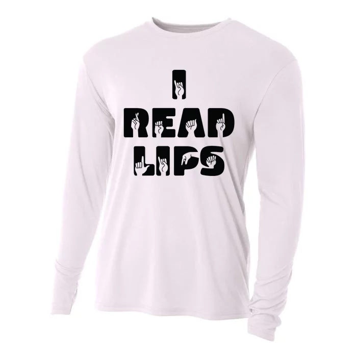 I Read Lips Sign Language Awareness Cooling Performance Long Sleeve Crew