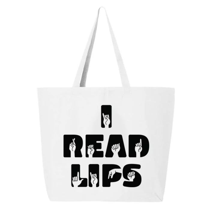 I Read Lips Sign Language Awareness 25L Jumbo Tote