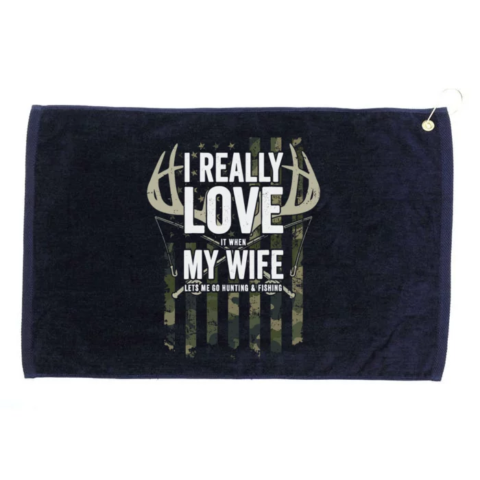 I Really Love My Wife Funny Deer Hunting & Fishing (On Back) Grommeted Golf Towel