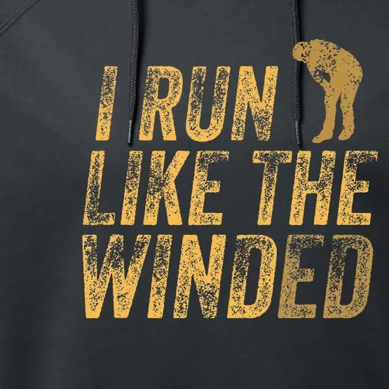 I Run Like The Winded Funny 5K Marathon Motivational Runner Performance Fleece Hoodie