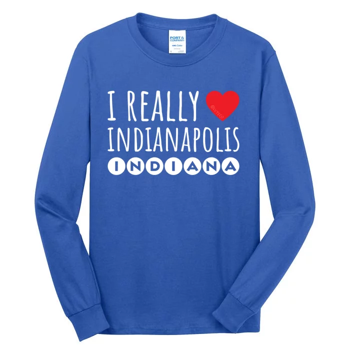 I Really Love (Heart) Indianapolis Indiana Gift Tall Long Sleeve T-Shirt