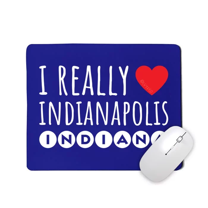 I Really Love (Heart) Indianapolis Indiana Gift Mousepad