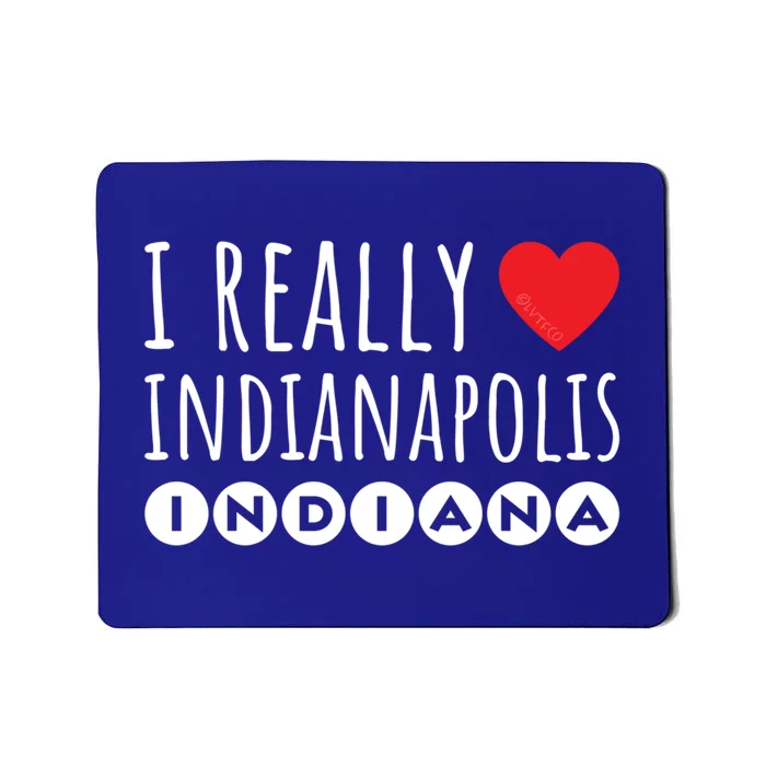 I Really Love (Heart) Indianapolis Indiana Gift Mousepad