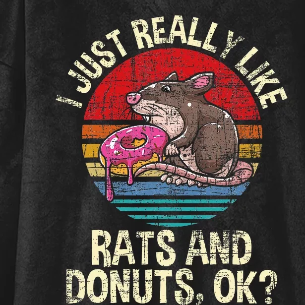 I Really Like Rats & Donuts Rat Whisperer Rodent Lover Hooded Wearable Blanket