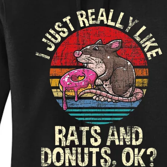 I Really Like Rats & Donuts Rat Whisperer Rodent Lover Women's Pullover Hoodie