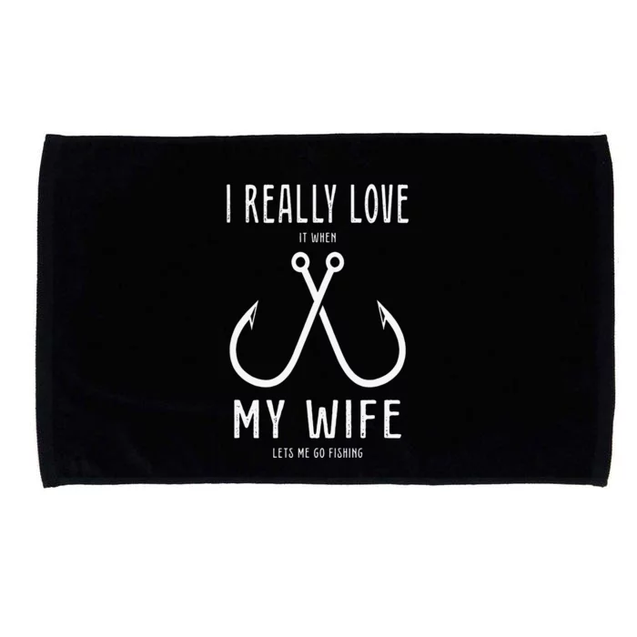 I Really Love It When My Wife Funny Fishing Adult Humor Microfiber Hand Towel