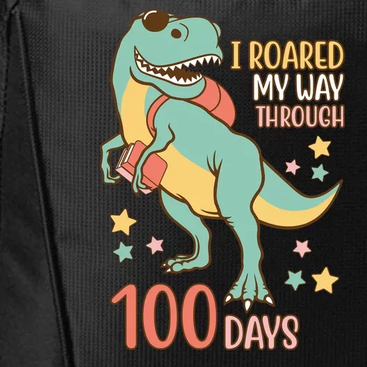 I Roared My Way Through 100 Days Dinosaur City Backpack