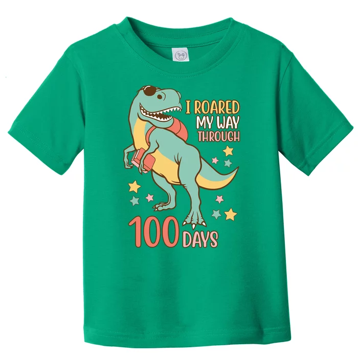 I Roared My Way Through 100 Days Dinosaur Toddler T-Shirt