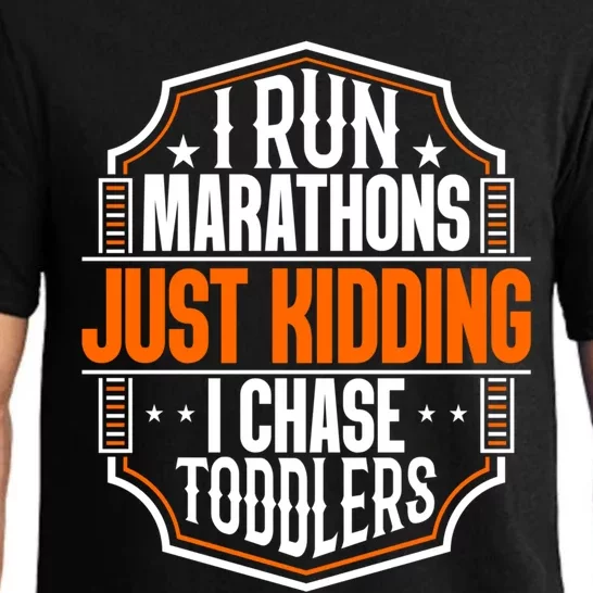 I Run Marathons Just Ding Chase Funny Mom Gift Pajama Set