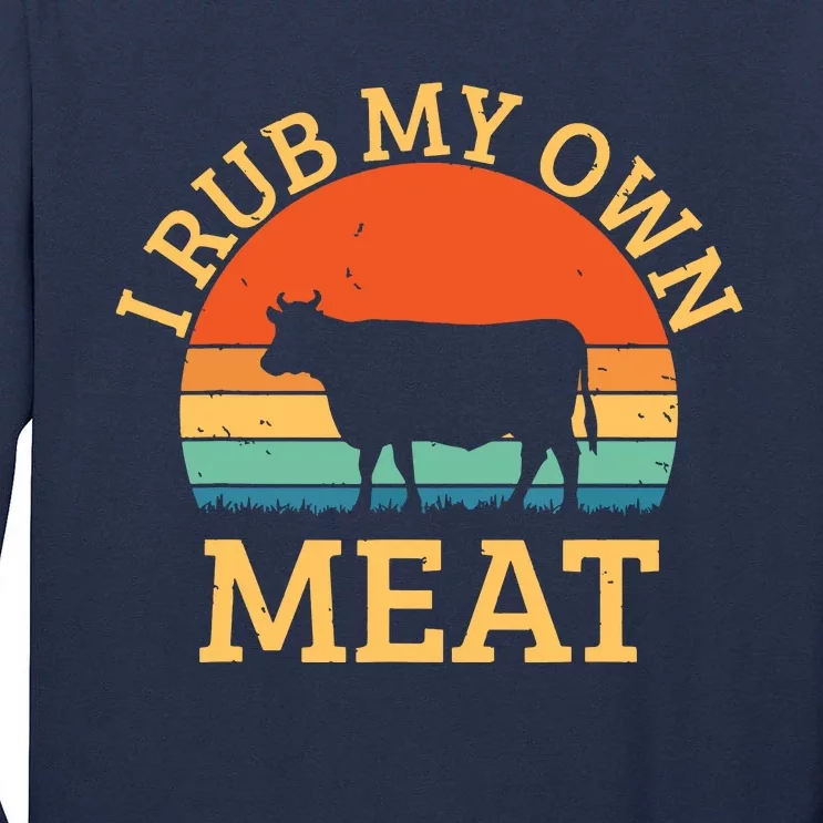 I Rub My Own Meat Funny Cooking BBQ Chef Tall Long Sleeve T-Shirt