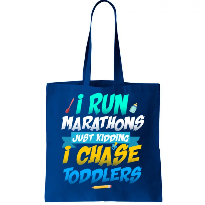 I Run Marathons Just Ding I Chase Sitter Meaningful Gift Tote Bag