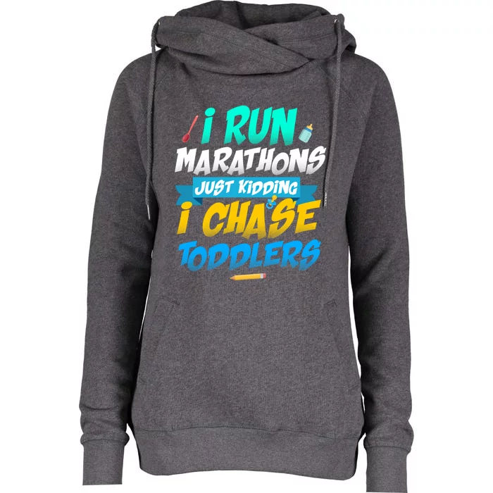 I Run Marathons Just Ding I Chase Sitter Meaningful Gift Womens Funnel Neck Pullover Hood