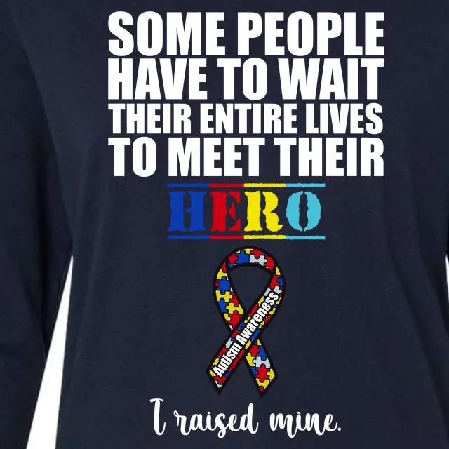 I Raised My Hero Autism Awareness Quote Womens Cotton Relaxed Long Sleeve T-Shirt