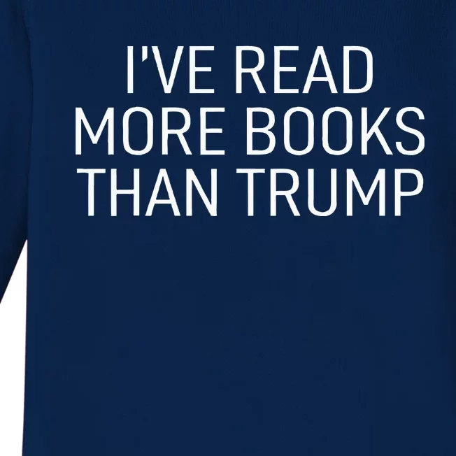 I've Read More Books Than Trump Baby Long Sleeve Bodysuit