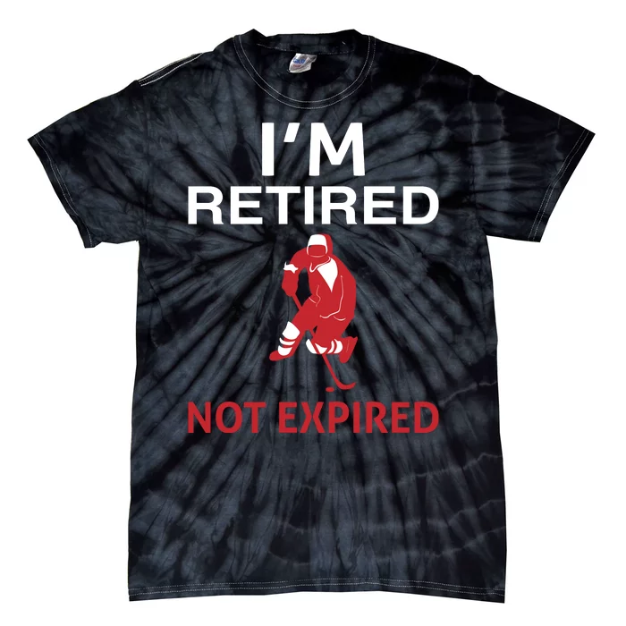 I'm Retired Not Expired Tie-Dye T-Shirt